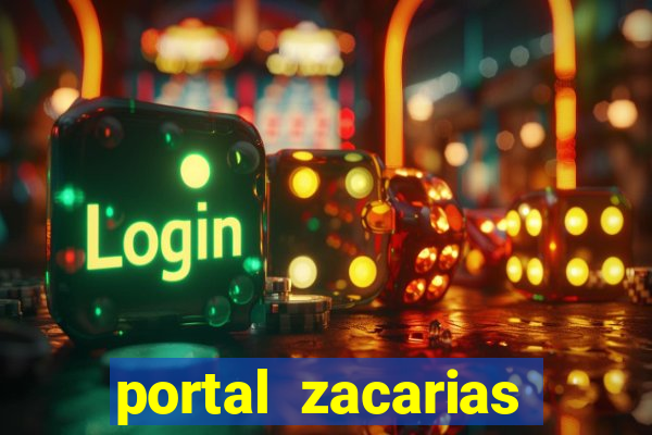 portal zacarias mais de 18